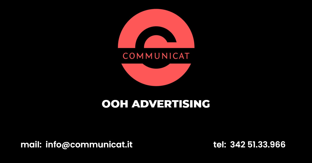 COMMUNICAT - OOH ADVERTISING